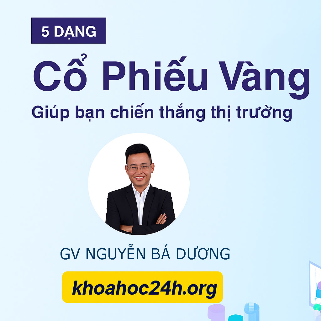5 Dạng Cổ Phiếu Vàng Giúp Bạn Kiếm Tiền Trên Thị Trường Chứng Khoán – Linh Phan
