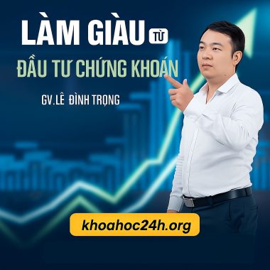 Các Phương Pháp Đầu Tư Hiệu Quả Trên Thị Trường Chứng Khoán - Th.s Lê Đình Trọng