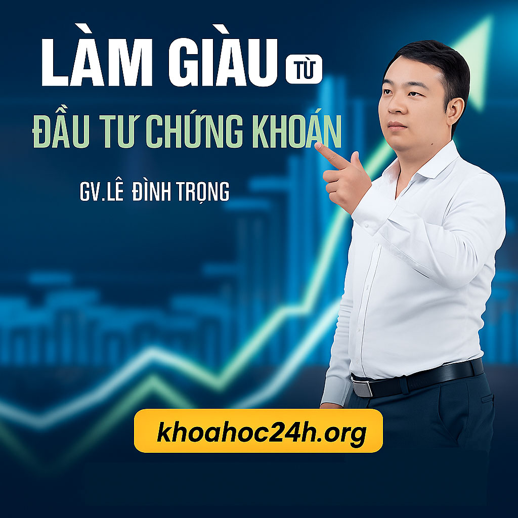 Các Phương Pháp Đầu Tư Hiệu Quả Trên Thị Trường Chứng Khoán – Th.s Lê Đình Trọng