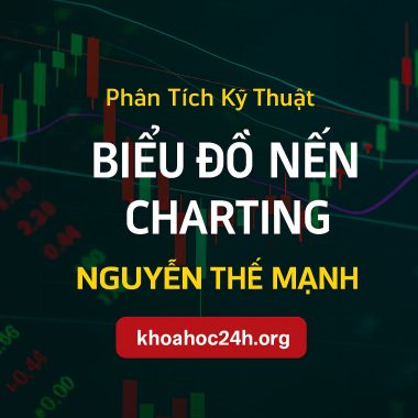 Khóa Học Phân Tích Nến Nhật Trong Đầu Tư Chứng Khoán 4.0 - NGUYỄN THẾ MẠNH
