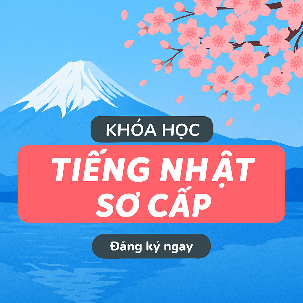 Khóa Học Tiếng Nhật Sơ Cấp