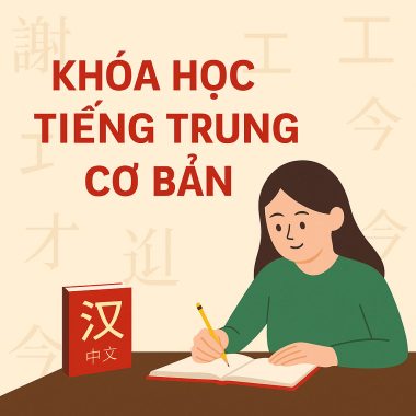 Khóa Học Tiếng Trung Cơ Bản
