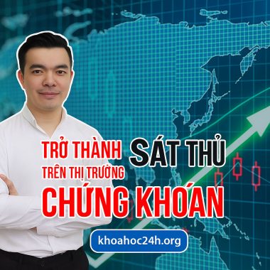 Khóa Học Trở Thành Sát Thủ Trên Thị Trường Chứng Khoán Nguyễn Văn Thế