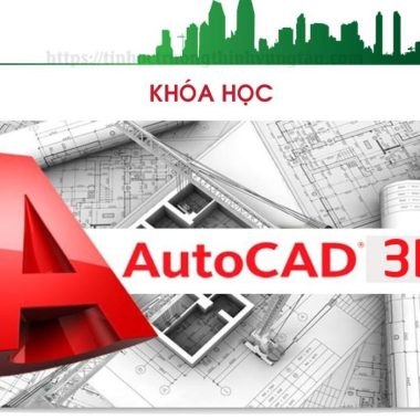 Khóa học AutoCAD 3D