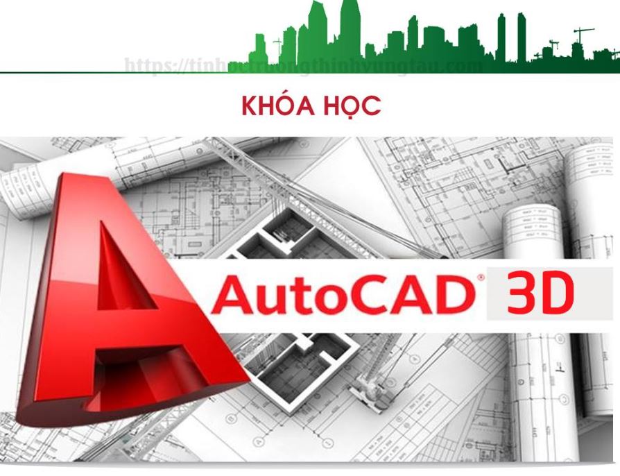 Khóa học AutoCAD 3D