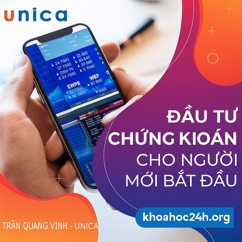 Khóa học Kiến Thức Cơ Bản Thị Trường Chứng Khoán Cho Người Mới Bắt Đầu – TRẦN QUANG VINH