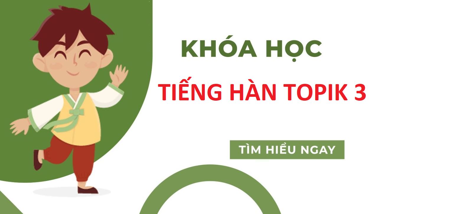 Share Khóa Học Tiếng Hàn TOPIK 3