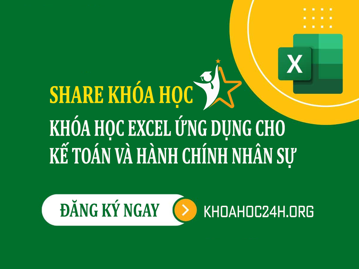 Khóa Học Excel Cho kế toán và hành chính