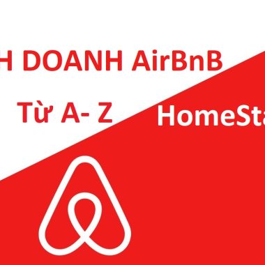Share khóa học Kinh doanh AirBnB - Homestay từ A-Z