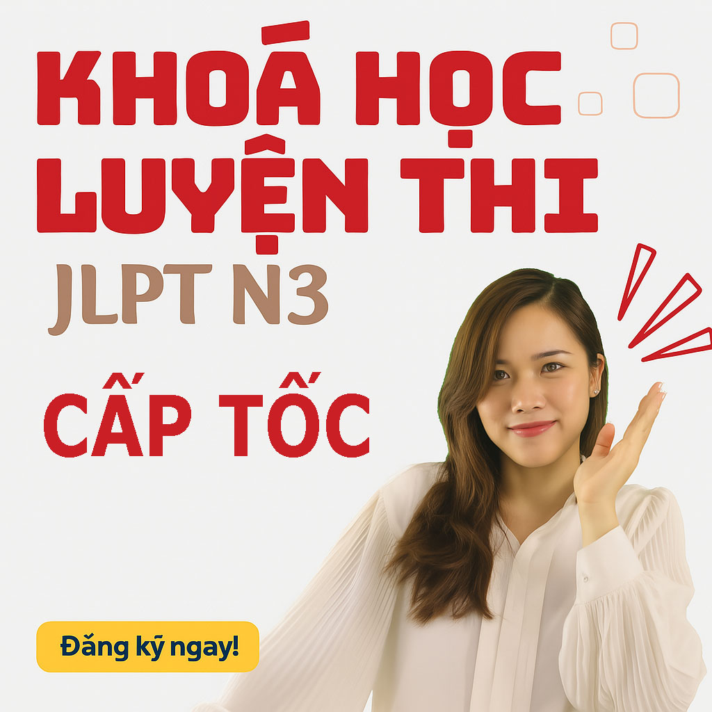 Share khóa học luyện thi tiếng Nhật N3 cấp tốc hay nhất
