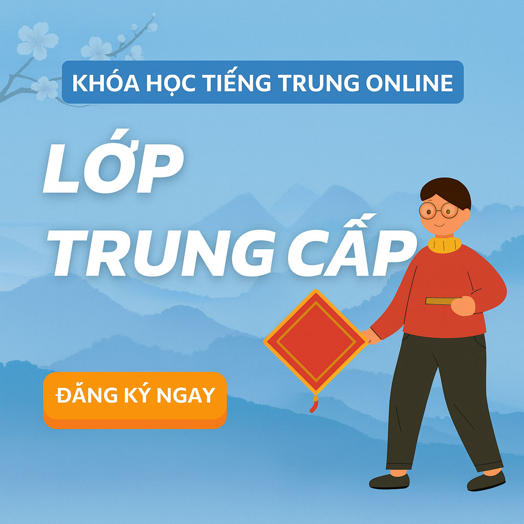Share khóa học tiếng Trung trung cấp hay nhất