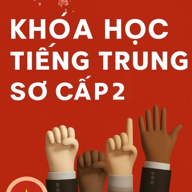 share khóa học Tiếng Trung sơ cấp 2 free