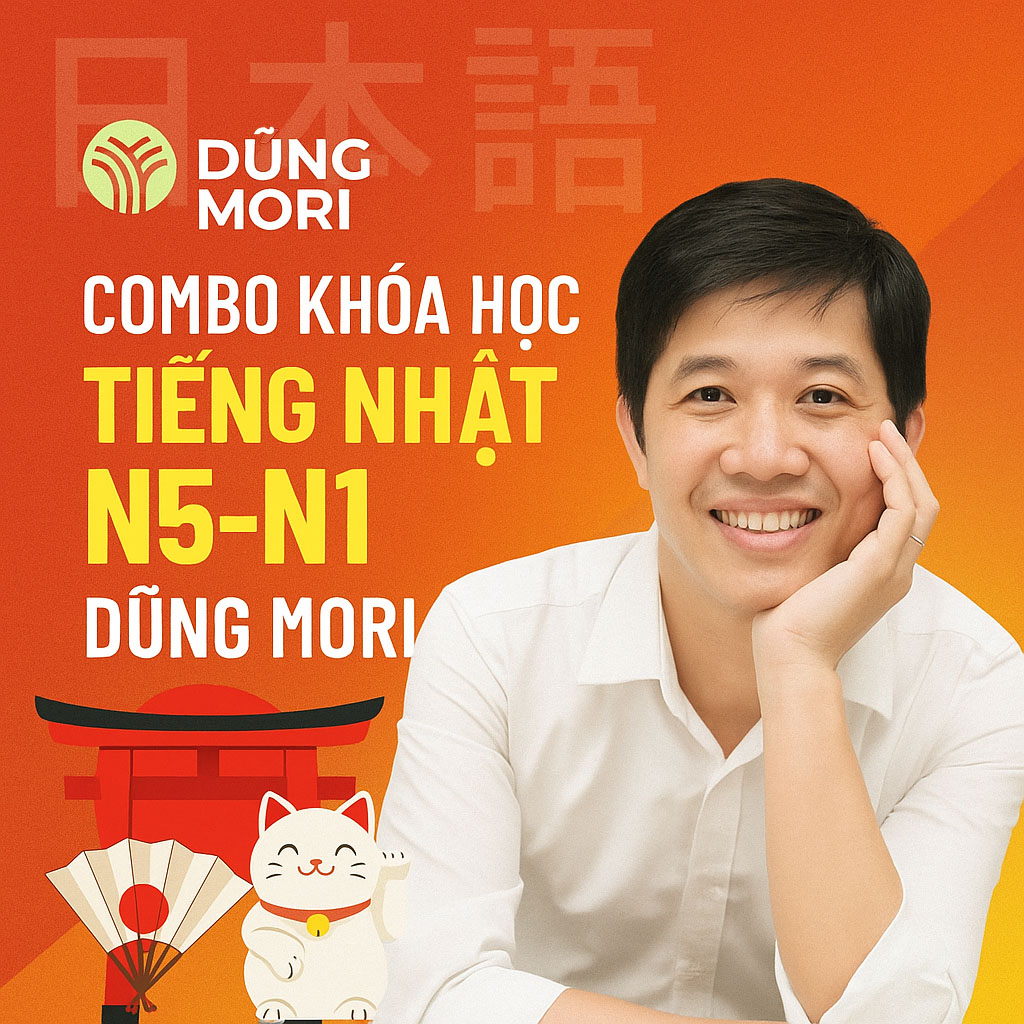 Combo Khóa Học Tiếng Nhật N5-N1 Dũng Mori