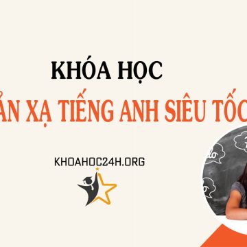 Khóa Học Phản Xạ Tiếng Anh Siêu Tốc