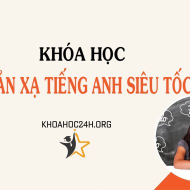 Khóa Học Phản Xạ Tiếng Anh Siêu Tốc