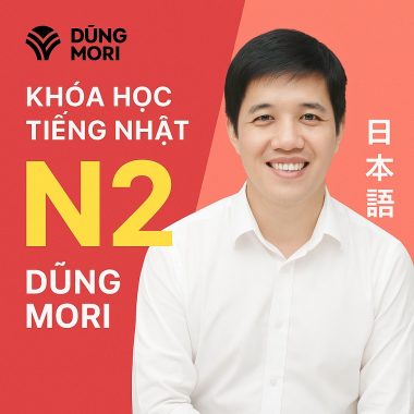 Khóa Học Tiếng Nhật N2 Dũng Mori