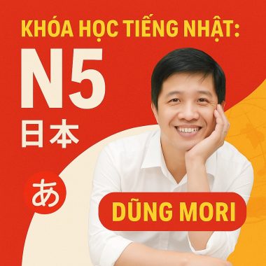 Khóa Học Tiếng Nhật N5 Dũng Mori