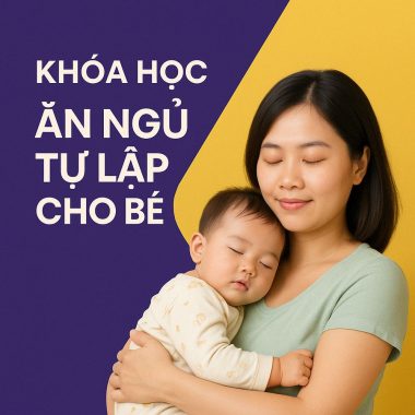 Khóa học Ăn ngủ tự lập cho bé