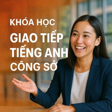 Khóa học Giao tiếp tiếng Anh công sở