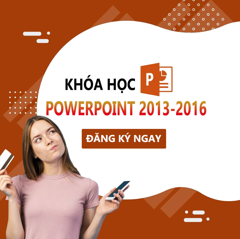 Khóa học PowerPoint 2013_2016