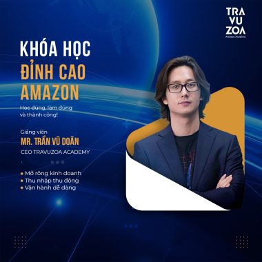 Khóa học bán hàng Amazon Trần Vũ Doãn