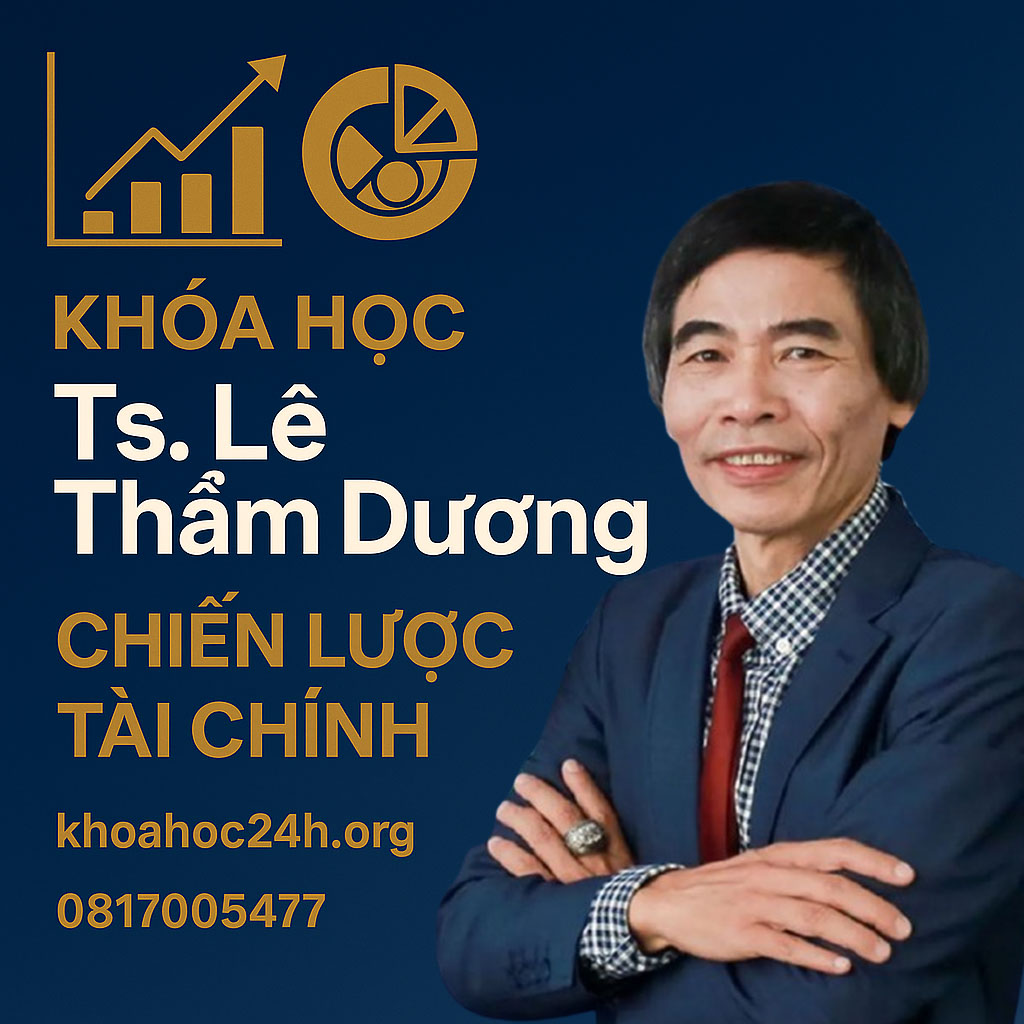 Khóa Học Lê Thẩm Dương Chiến Lược Tài Chính