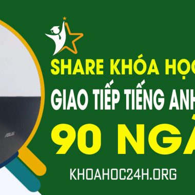 Share Khóa học Chinh Phục Giao Tiếp Tiếng Anh Chỉ Trong 90 Ngày