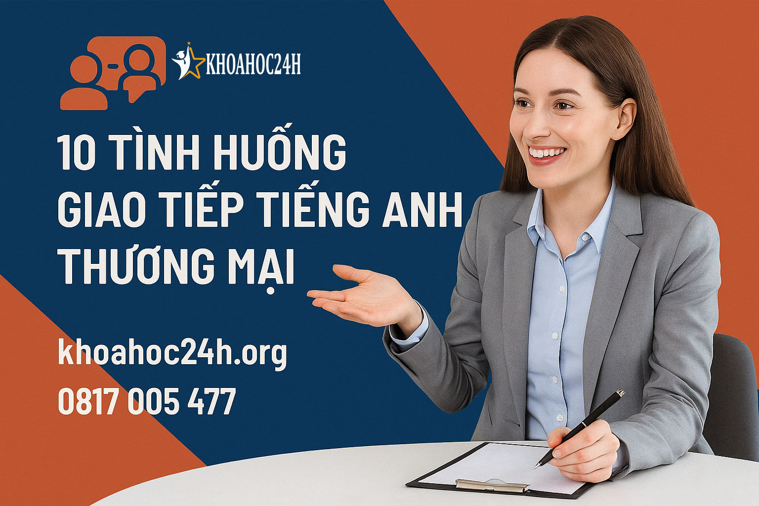 10 Tình Huống Giao Tiếp Tiếng Anh Thương Mại Mà Dân Văn Phòng Phải Biết