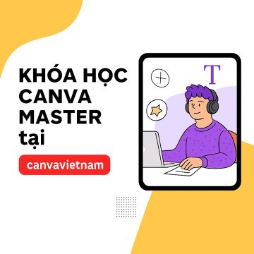Khóa học Canva Master của Canvavietnam
