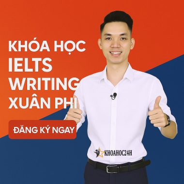 Khóa học IELTS Writing Xuân Phi