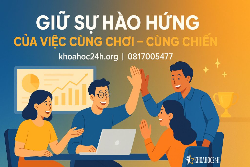 giữ lại sự hào hứng của việc cùng chơi – cùng chiến