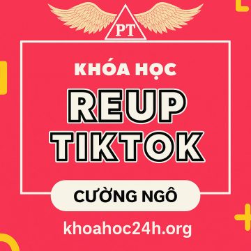 Khóa Học Reup TikTok Cường Ngô