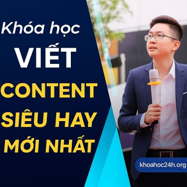 Khóa Học Viết Content Siêu Hay Mới Nhất - Phùng Thái Học