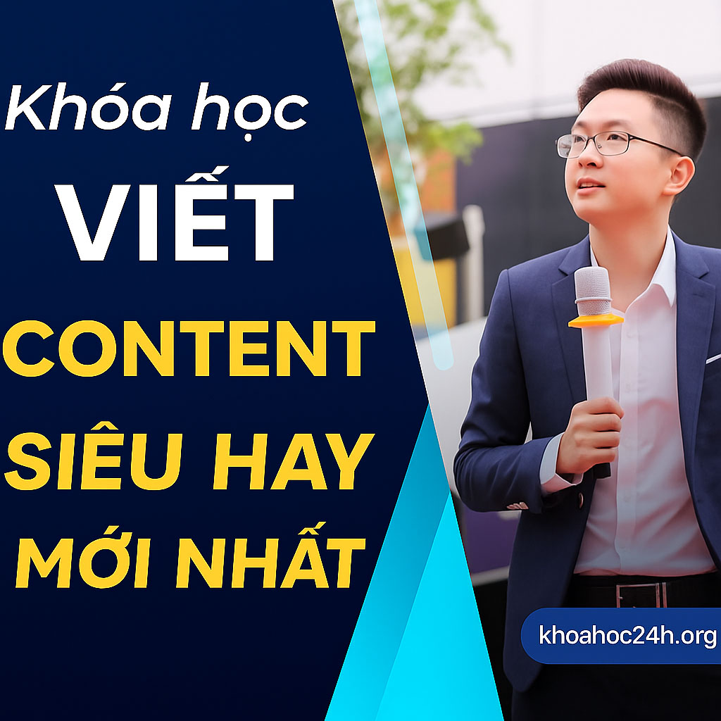 Khóa Học Viết Content Siêu Hay Mới Nhất – Phùng Thái Học