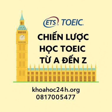 Khóa học Chiến lược học TOEIC từ A đến Z