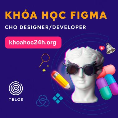Khóa học Figma cho Designer Developer telos