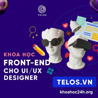 Khóa học Front-end cho UI UX Designer telos.vn