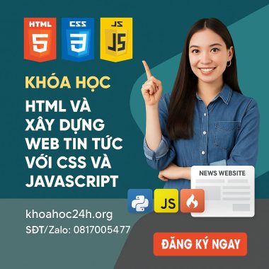 Khóa học HTML và Xây dựng web tin tức với CSS và JavaScript