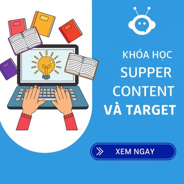Khoá học Supper Content và Target