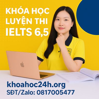 Khóa học luyện thi IELTS 6.5