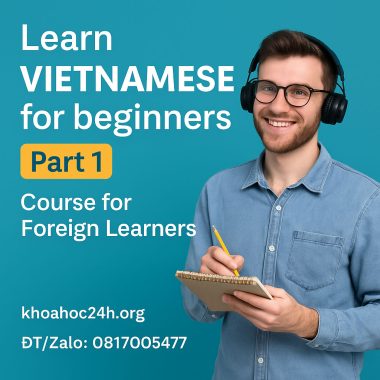 Learn Vietnamese for beginners Part 1 - Course for Foreign Learners