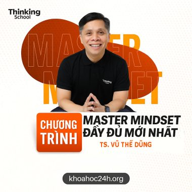 [Thinking School] Chương trình Master Mindset Đầy Đủ Mới Nhất