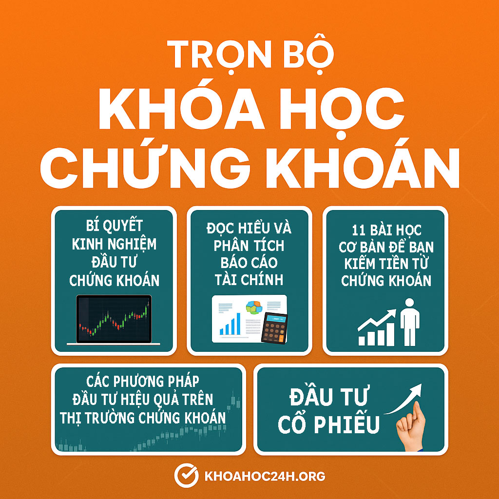 Trọn bộ các khóa học chứng khoán hay nhất