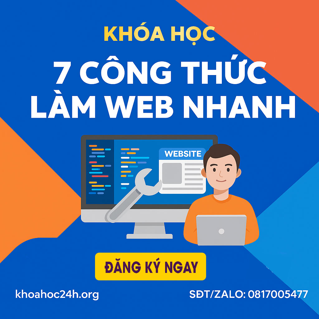 khóa học 7 Công thức làm web nhanh