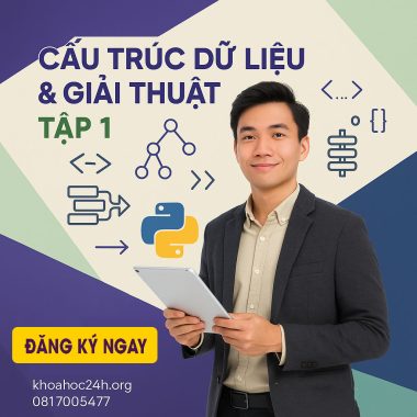 khóa học Cấu trúc dữ liệu và giải thuật - Tập 1