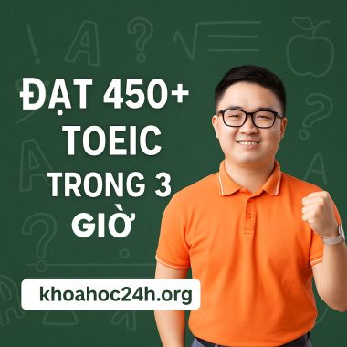 khóa học Đạt 450+ TOEIC trong 3 giờ