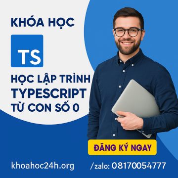 khóa học Học lập trình Typescript từ con số 0
