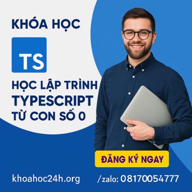 khóa học Học lập trình Typescript từ con số 0