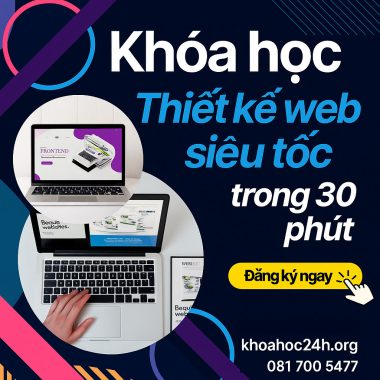khóa học Thiết kế Website siêu tốc trong 30 phút