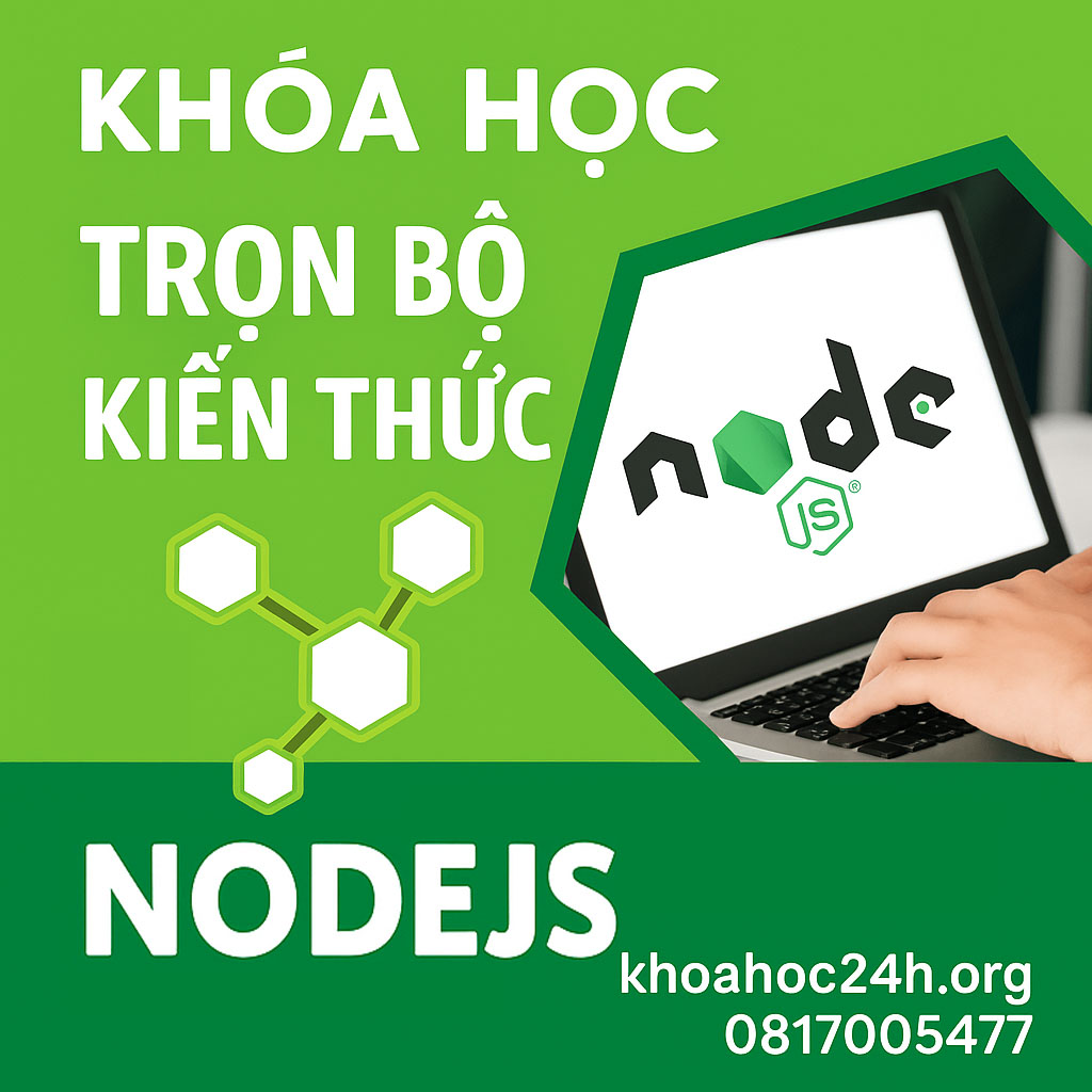 khóa học Trọn bộ kiến thức NodeJS